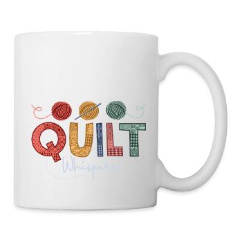 Quilt Whisperer Quilter Quilting - Tasse - Weiß - Rechts