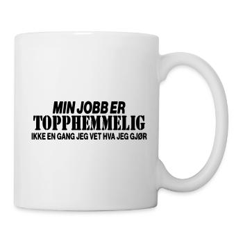 My job is top secret. - Mug - white - Right