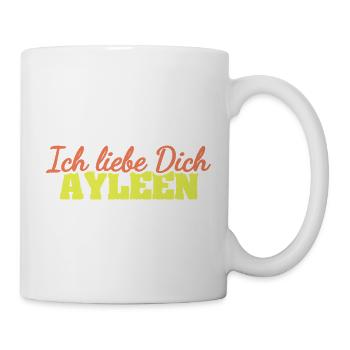 Liebe Ayleen - Tasse - Weiß - Rechts