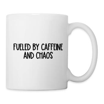 Angetrieben von Kaffee und Chaos - Tasse - Weiß - Rechts