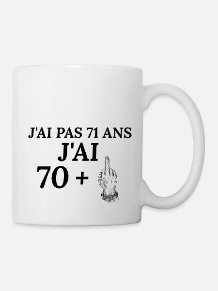 Birthday 71 years old I'm not 70 years old I'm 71+ - Mug - white