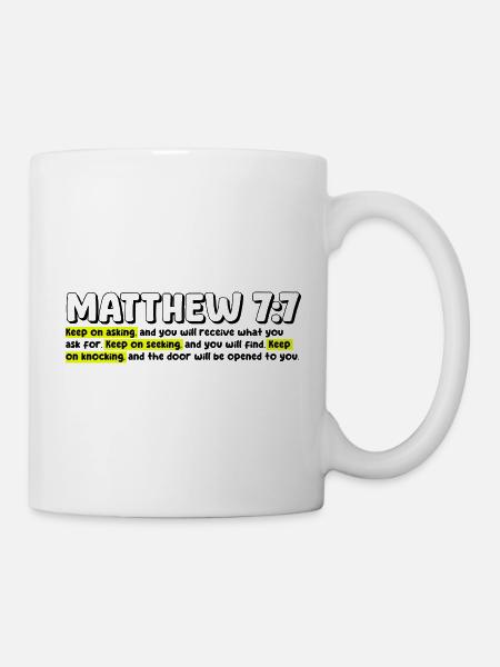 Matthew 7:7 | Bible Quote - Mug - white