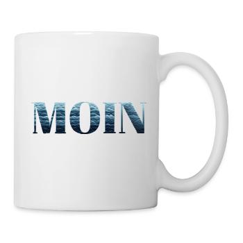 MOIN & Moinsen aus dem Norden. In Norddeutschland  - Tasse - Weiß - Rechts