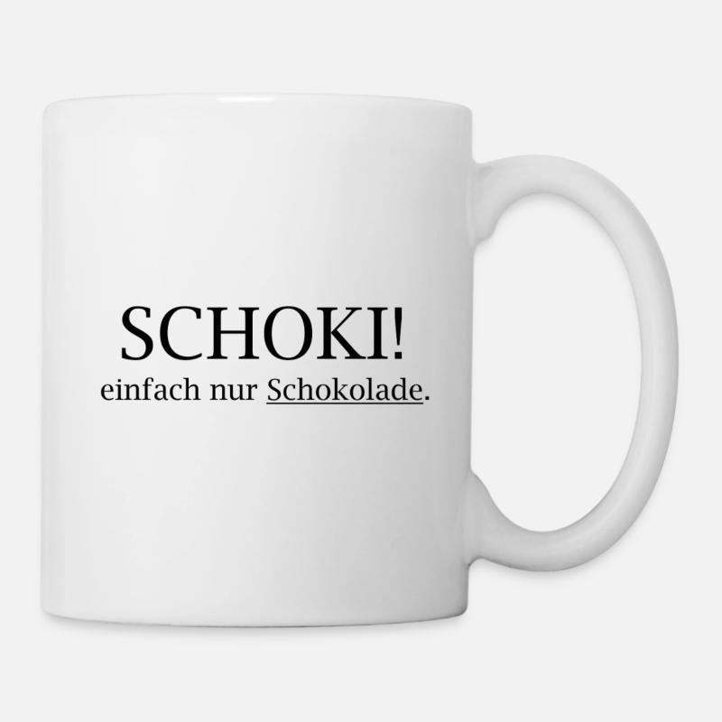 SCHOKI! Einfach Nur Schokolade - Tasse - Weiß