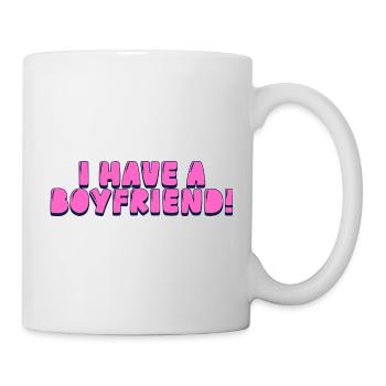 I have boyfriend! - Mug - white - Right