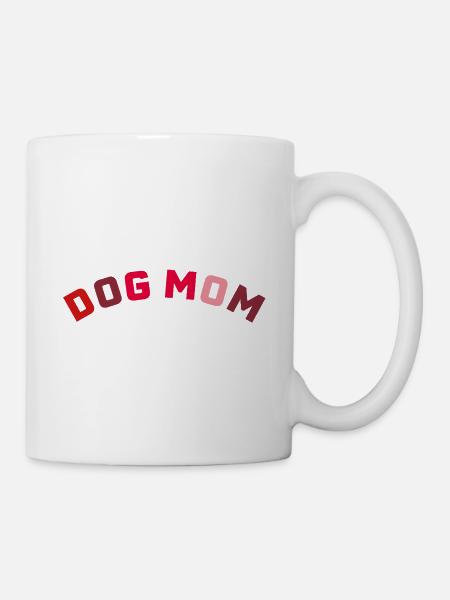 DOG MOM  - Tasse - Weiß