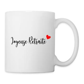 JOYEUSE RETRAITE. RETRAITE. RETRAITEE. RETRAITE - Mug blanc - blanc - Droite
