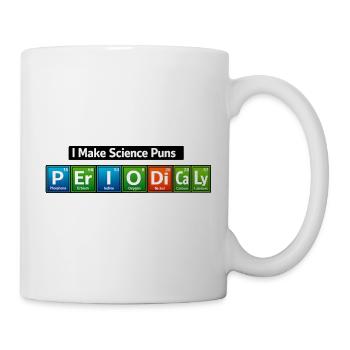 Wissenschafts-Wortwitz: I Make Science Puns - Tasse - Weiß - Rechts