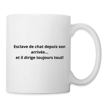 Esclave_de_chat_depuis_son_arrive-- - Mug blanc - blanc - Droite