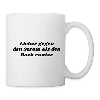 Gegen den Strom - Tasse - Weiß - Rechts