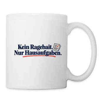 Kein Ragebait nur Hausaufgaben – Jugendwort Schule - Tasse - Weiß - Rechts