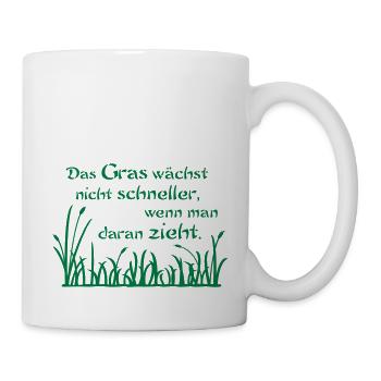 Das Gras wächst nicht schneller - Tasse - Weiß - Rechts