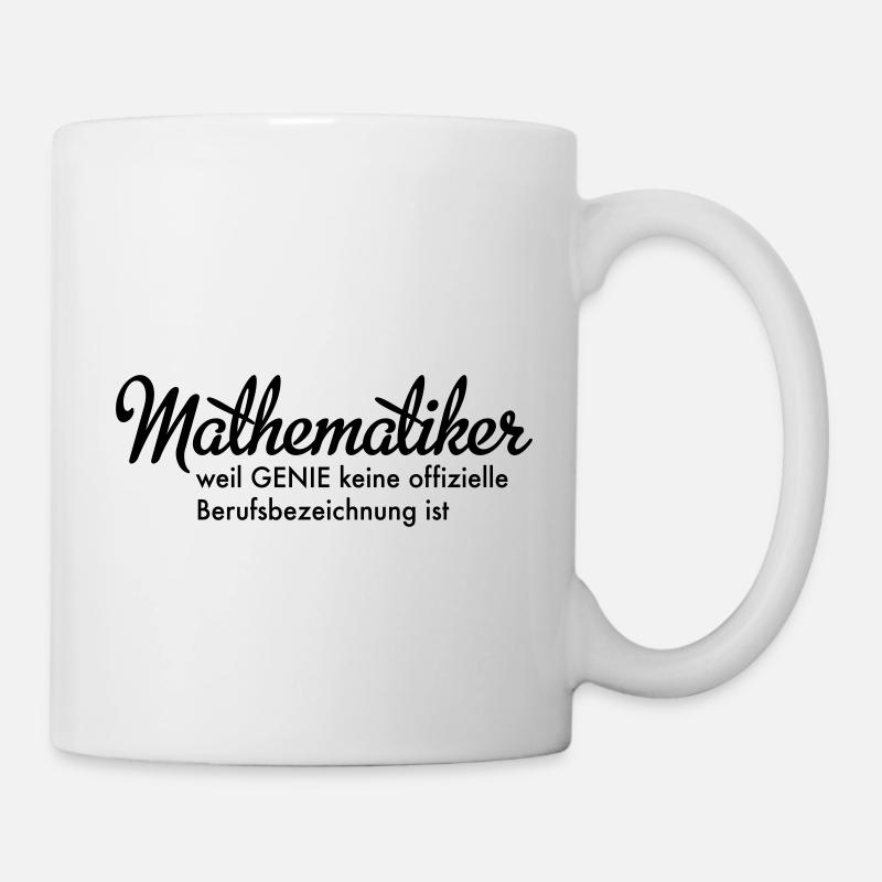 Mathematiker - Tasse - Weiß