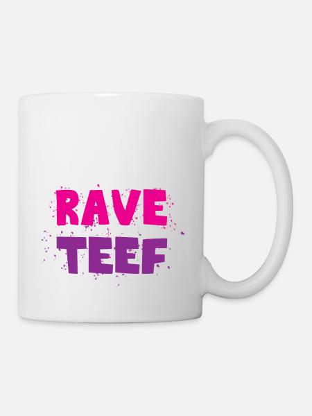 Rave teef - Mug - white