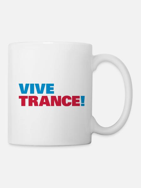 Trance - Vive la Trance ! - Mug blanc - blanc
