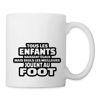 seuls les meilleurs jouent au foot - Mug blanc - blanc - Droite