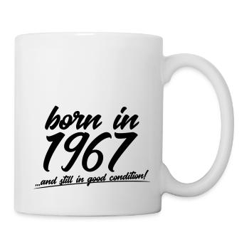 born in 1967 and still in good condition - Tasse - Weiß - Rechts