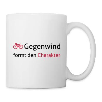 Gegenwind formt den Charakter. Für Radfahrer. - Tasse - Weiß - Rechts