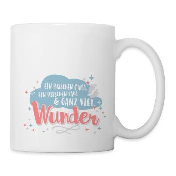 Ein bisschen Mama, bisschen Papa und viel Wunder - Tasse - Weiß - Rechts
