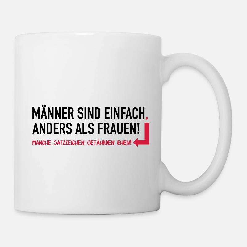 Männer sind einfach anders als Frauen - Tasse - Weiß