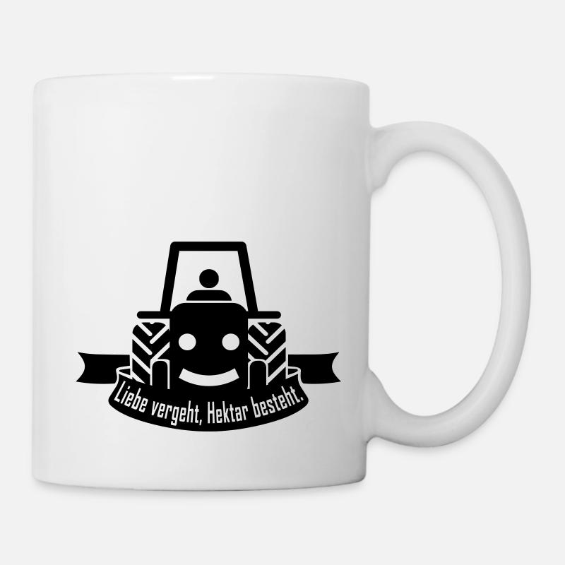 Liebe vergeht, Hektar besteht. - Tasse - Weiß