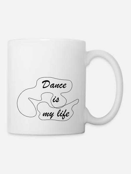 Dance is my life - Tasse - Weiß