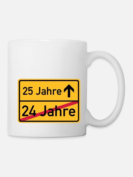 ortsschild_25__jahre__f3 - Tasse - Weiß