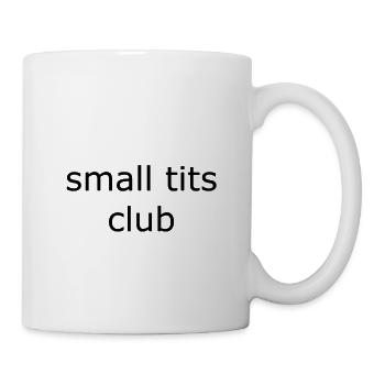 small tits club - Tasse - Weiß - Rechts