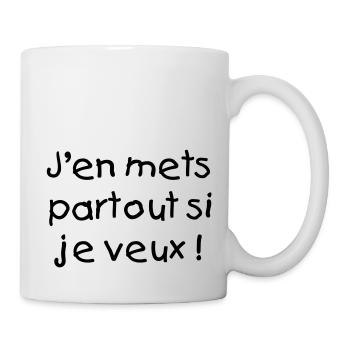 Je m'en mets partout - Mug blanc - blanc - Droite
