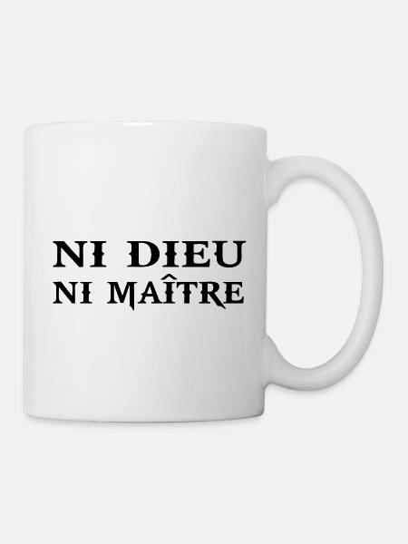 ni dieu ni maitre citation phrase humour anar - Mug blanc - blanc