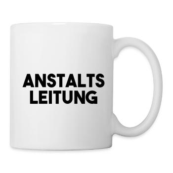 Anstaltsleitung lustiger Spruch Geschenk - Tasse - Weiß - Rechts