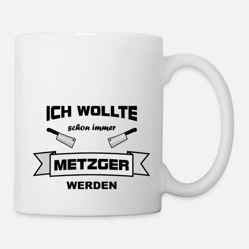 Metzger immer - Tasse - Weiß