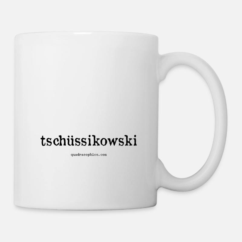 tschüssikowski - Tasse - Weiß