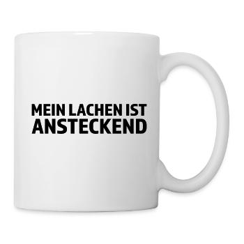 Mein Lachen ist ansteckend - Tasse - Weiß - Rechts