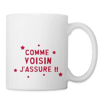 Comme voisin j'assure !! - Mug blanc - blanc - Droite