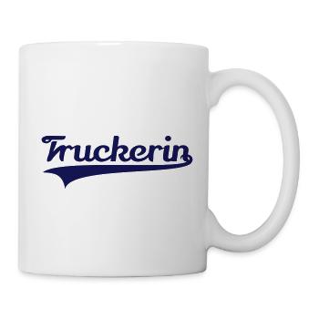 Truckerin Berufskraftfahrerin Truck Trucker Girl - Tasse - Weiß - Rechts
