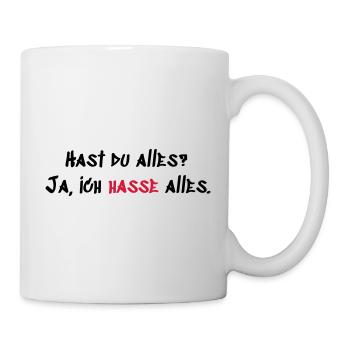 Hast du Alles - Tasse - Weiß - Rechts