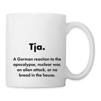 well. Definition for the most flexible German word - Mug - white - Right