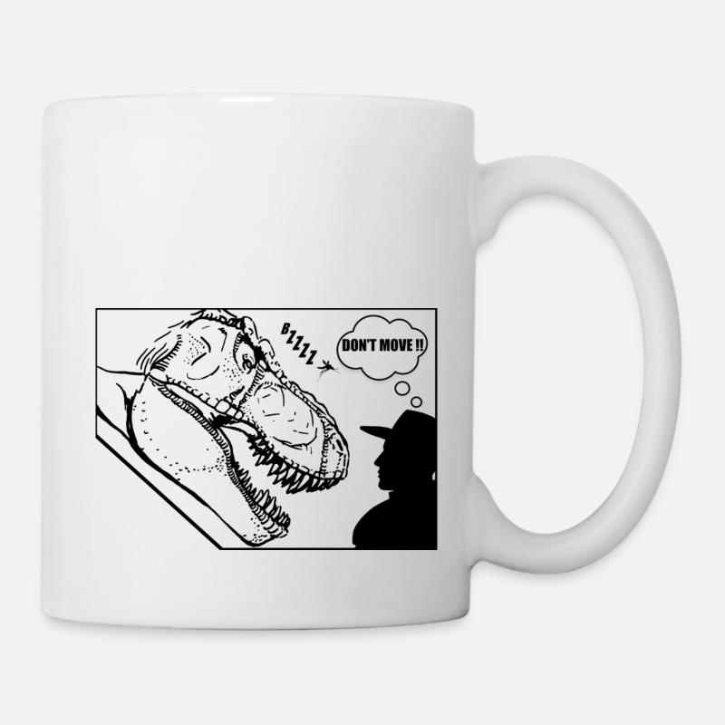 Don 't move!! - Tasse - Weiß