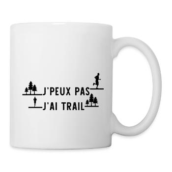 j'peux pas j'ai trail - Mug blanc - blanc - Droite
