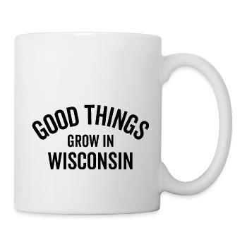 Good Things Grow In Wisconsin - Mug - white - Right