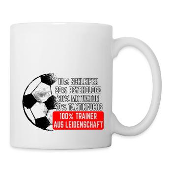 Fußballtrainer aus Leidenschaft Spruch Trainer - Tasse - Weiß - Rechts