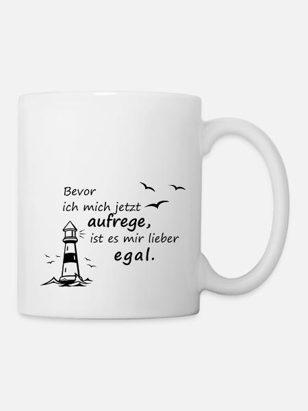 Bevor ich mich jetzt aufrege... - Tasse - Weiß