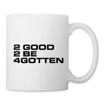 to good to be forgotten quote Frasier memory - Mug - white - Right