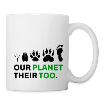 Unser Planet, auch sie - Tasse - Weiß - Rechts