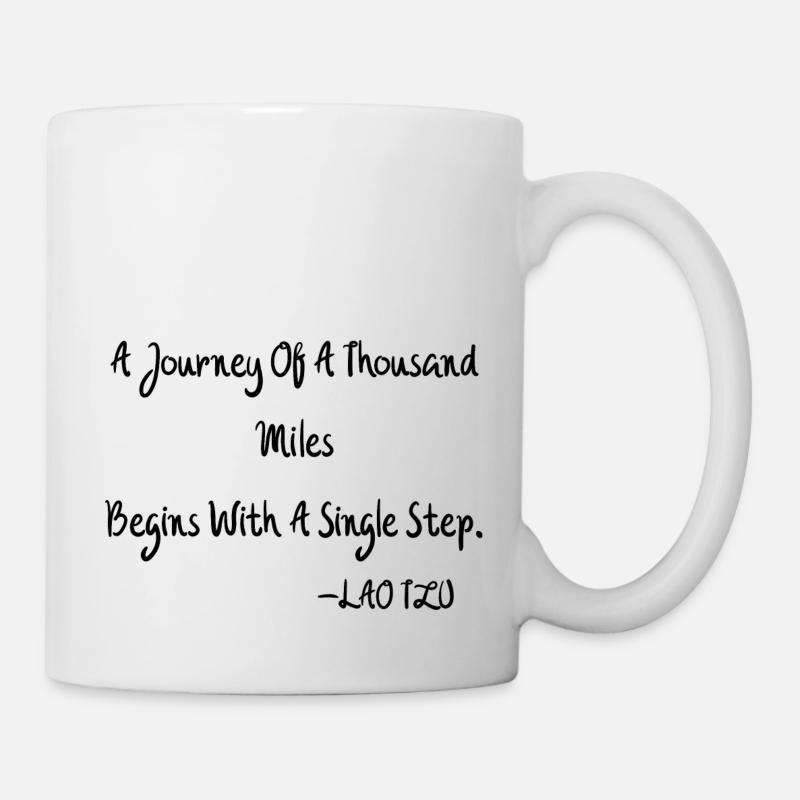 Die Reise von tausend Meilen beginnt mit einem Singen - Tasse - Weiß