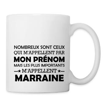 Mon Prénom Marraine / Humour Marraine - Mug blanc - blanc - Droite