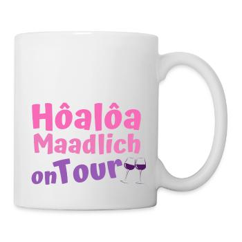 Hoaloa Maadlich on tour Hohenlohe Mädels Frauen - Tasse - Weiß - Rechts