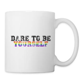 Dare To Be Yourself Rainbow Gay Pride - Mug - white - Right