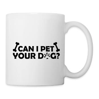 Caressez votre chien en disant - Mug blanc - blanc - Droite
